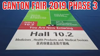 Canton Fair October 2019 Phase 3 - Medicine, Health Products \u0026 Medical Devices