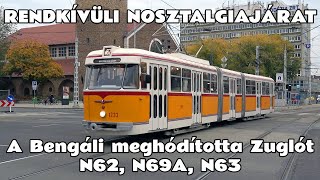 2024.10.26. Rendkívüli nosztalgiajárat, avagy a tízajtós Bengáli meghódítja Zuglót (N62, N69A, N63)