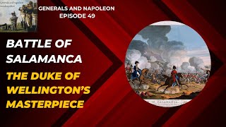 Episode 49 - the Battle of Salamanca, with special guest Marcus Cribb