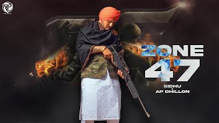 ZONE 47 (Full Video) Sidhu Moosewala x AP Dhillon| Punjabi GTA Video 2022 | Birring Productions