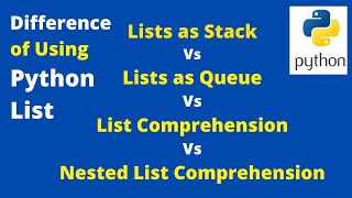 Python List as Stack vs Queue vs Comprehension vs Nested Comprehension | Python Interview Questions