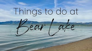 Things To Do At Bear Lake