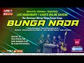 LIVE NGABUBURIT OBROG BUNGA NADA (NADA BUNGAOK) DS MALAHAYU