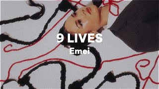 Emei, 9 LIVES (Lyrics)