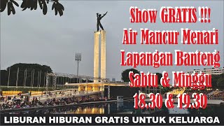 Hiburan Keluarga Gratis Show Air Mancur Menari Taman Lapangan Banteng Full Durasi - 29 Desember 2024