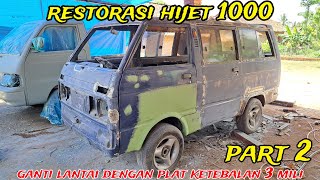 RESTORASI HIJET 1000 GANTI LANTAI part 2 OTW GANTENG!!#restorasi #hijet1000 #trending