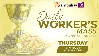 Sambuhay TV Mass | November 28, 2024 | Thursday of the Thirty-fourth Week in Ordinary Time