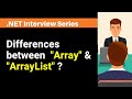 What is the difference between Array and ArrayList (atleast 2)?