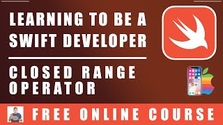 #24 Swift Programming - Closed Range Operator