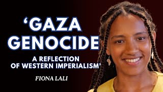 ‘Britain is a US LAPDOG, Gaza genocide is a reflection of Western imperialism’ (Fiona Lali)