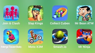 Join Clash 3D, Slap Kings, Collect Cubes, Mr Bean, Merge Tower Bots, Moto X3M, Smash.io, Mr Ninja