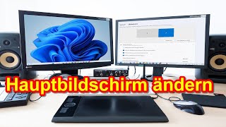 Windows Hauptbildschirm ändern - Hauptanzeige wechseln - Hauptmonitor tauschen Anleitung