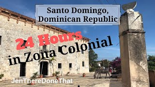 Explore Zona Colonial, Santo Domingo | Dominican Republic Travel