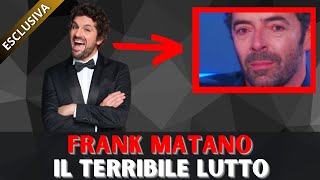 🚨 FRANK MATANO: L'ANNUNCIO STRAZIANTE