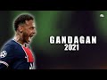 Neymar Jr • Acharuli Popuri - GANDAGAN• 2021 | Attractive Skills & Goals 2020/21 | HD