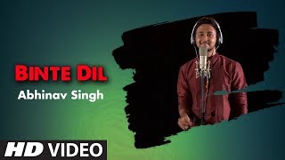 Binte Dil | Padmaavat | Cover Song By Abhinav Singh | T-Series StageWorks