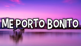 Bad Bunny - Me Porto Bonito (Letra_Lyrics) (ft. Chencho Corleone) _ Un Verano Sin Ti