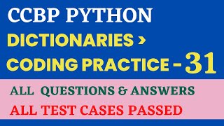 Coding Practice - 31 | Dictionaries | Python | CCBP 4.0