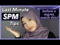 LAST MINUTE SPM TIPS I WISH I KNEW EARLIER | Dear SPM 2020 candidates...