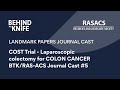 COST Trial - Laparoscopic colectomy for COLON CANCER | BTK/RAS-ACS Journal Cast #5