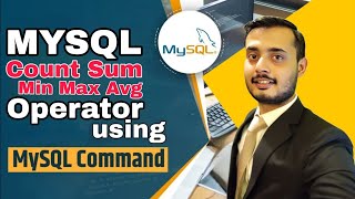 Mysql Count Sum Min Max Avg Tutorial | MYSQL