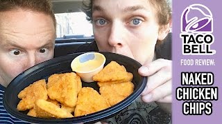 Taco Bell's Naked Chicken Chips Food Review | Season 4, Episode 8