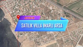 Balıkesir Ayvalık Altınova'da Satılık Villa İmarlı Arsa