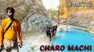 CHARO MACHI Part 2 | KHUZDAR | FAISAL JOKHIO | GOLATI GROUP