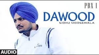 Dawood Full Audio | PBX 1 | Sidhu Moose Wala | Byg Byrd | Latest Punjabi Songs