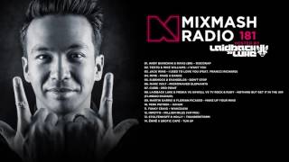 Laidback Luke Presents: Mixmash Radio 181 - Ralvero Guest Mix [Run Wild (feat. Ina) Is Out Now!]