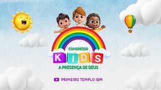 Congresso Infantil - 23/11/2024 | A presença de Deus