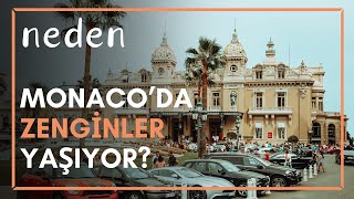 Neden Monaco Milyonerlerin Cenneti Oldu?