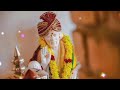 Sai Baba Status video | Sai Baba Whatsapp Status | Guruvar Saibaba Special  | shri sai