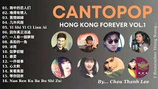CANTOPOP - NHẠC HONG KONG BẤT HỦ (VOL.1)