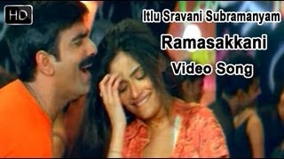 Itlu Sravani Subramanyam Movie | Ramasakkani Video Song | Ravi Teja, Tanu Roy & Samrin
