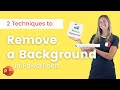 2 Techniques to Remove an Image Background in PowerPoint