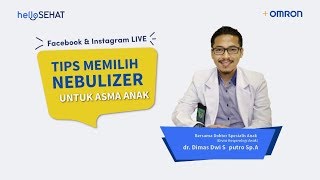 Tips Memilih Nebulizer untuk Asma Anak