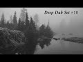 Deep Dub Techno and Ambient Set #10
