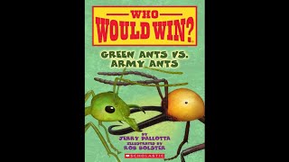 Who Would Win? Green Ants vs Army Ants