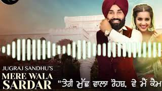#MereWalaSardar3D #JugrajSandhu Mere Wala Sardar | Jugraj Sandhu | 3D Virtual Audio | Punjabi song