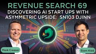 Revenue Search 69 - Discovering potential in AI start ups with asymmetric upside - SN103 Djinn