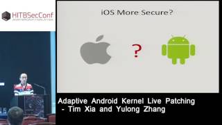 #HITB2016AMS D1T2 - Adaptive Android Kernel Live Patching - Tim Xia and Yulong Zhang