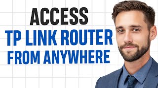 How to Access TP-Link Router From Outside Network 2026 (Safely & Securely) ✅