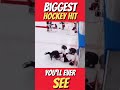 biggest hockey hit ever 🫨 shorts hockeyhits bighit nhl hockey fyp