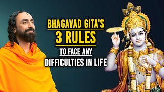 Bhagavad Gita TOP 3 RULES To Face Any Problems In Life | Swami Mukundananda