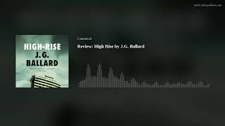 Review: High Rise by J.G. Ballard