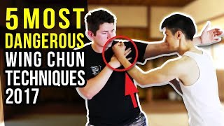 5 Most Dangerous Wing Chun Techniques