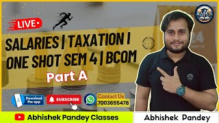 Salaries | One Shot | Part A | Taxation | BCom Sem 4 | Calcutta University