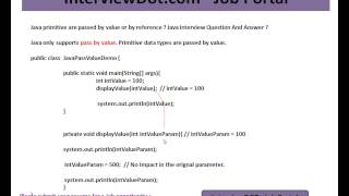 Java primitive are passed by value or by reference Java Interview Question And Answer