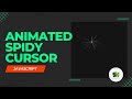 Spidy Cursor - Web Design | JavaScript | Canvas | Spider | Animated Cursor